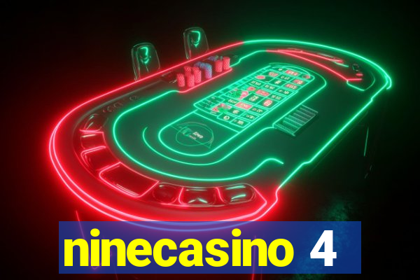 ninecasino 4